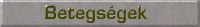 Gyakoribb madrbetegsgek, gygytsuk.